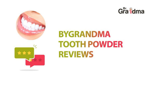 ByGrandma Tooth Powder Reviews