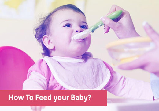 When and how to feed your baby