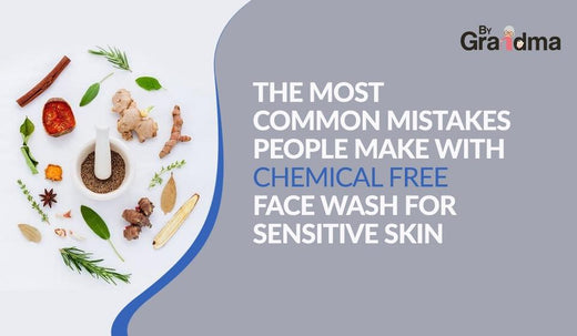Ten Most Common Mistakes People Make With Chemical Free Face Wash for Sensitive Skin