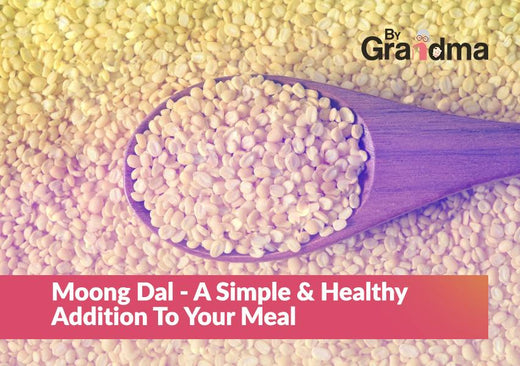 Moong Dal - A simple & healthy addition to your meal